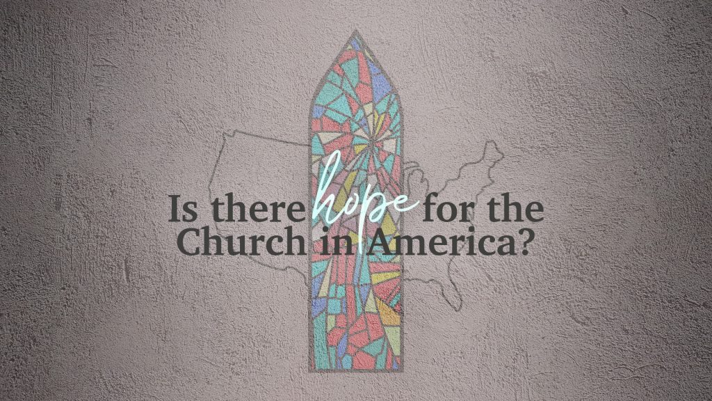 hope for the church